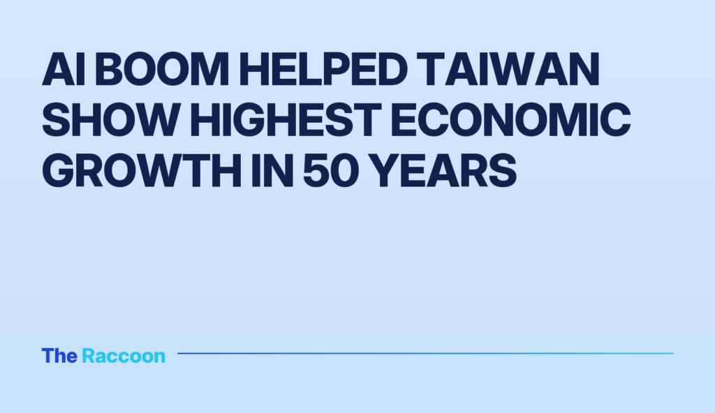 AI boom helped Taiwan show highest economic growth in 50 years