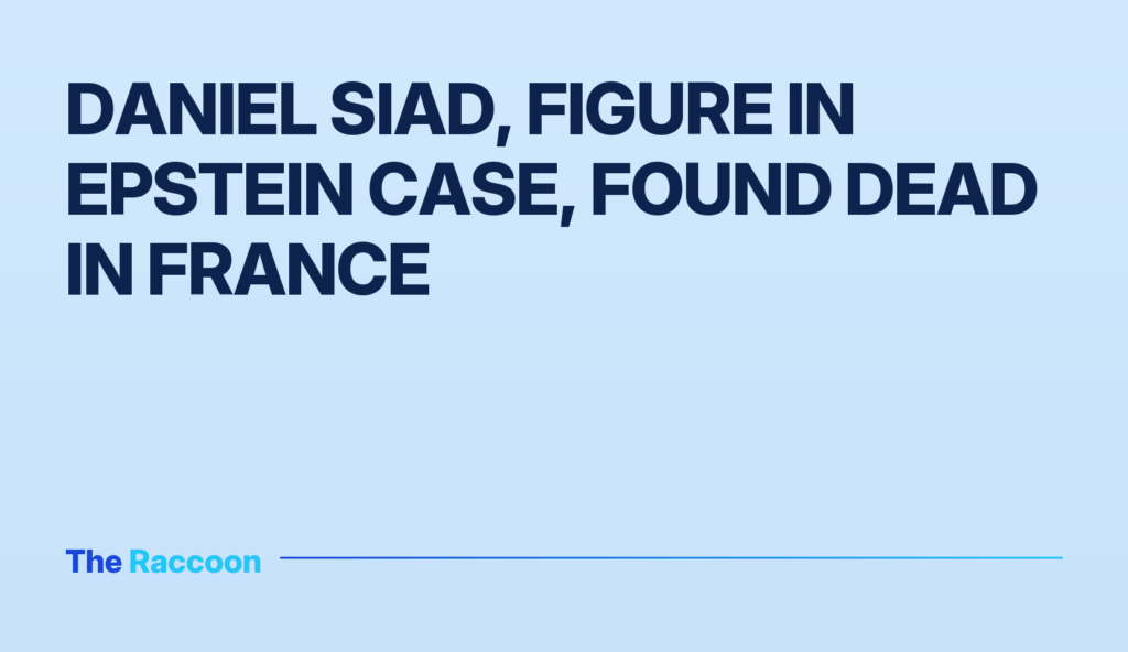 Daniel Siad, figure in Epstein case, found dead in France