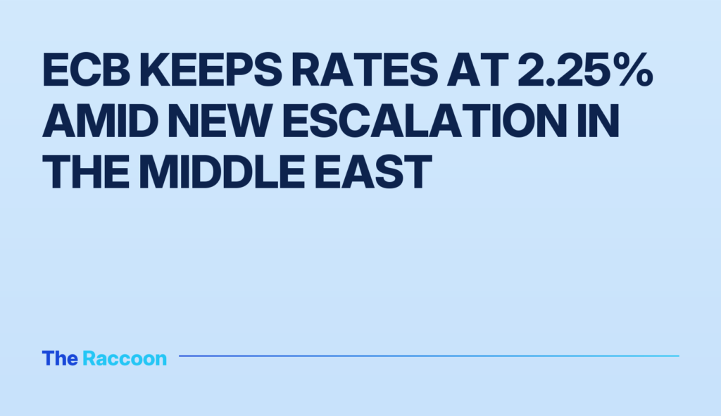 ECB Keeps Rates at 2.25% Amid New Escalation in the Middle East