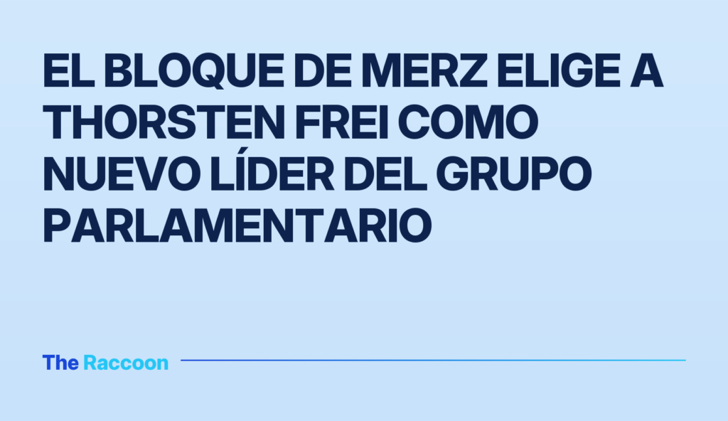 El bloque de Merz elige a Thorsten Frei como nuevo líder del grupo parlamentario