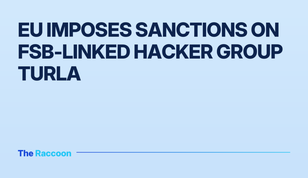 EU imposes sanctions on FSB-linked hacker group Turla EU imposes sanctions on FSB-linked hacker group Turla