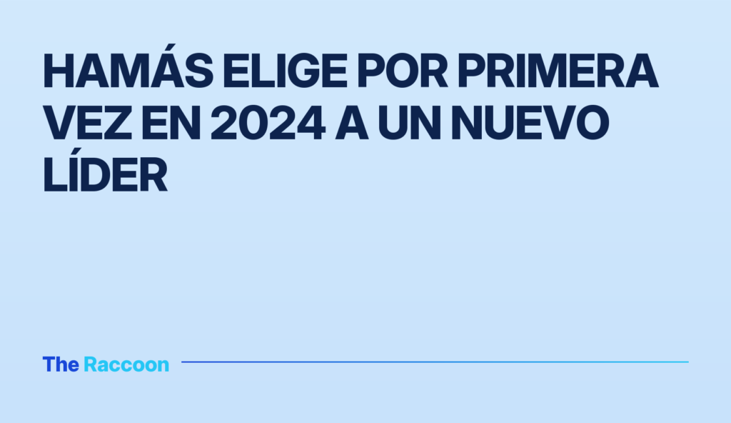 Hamás elige por primera vez en 2024 a un nuevo líder