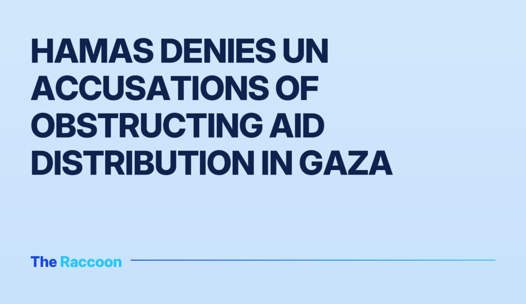 HAMAS denies UN accusations of obstructing aid distribution in Gaza