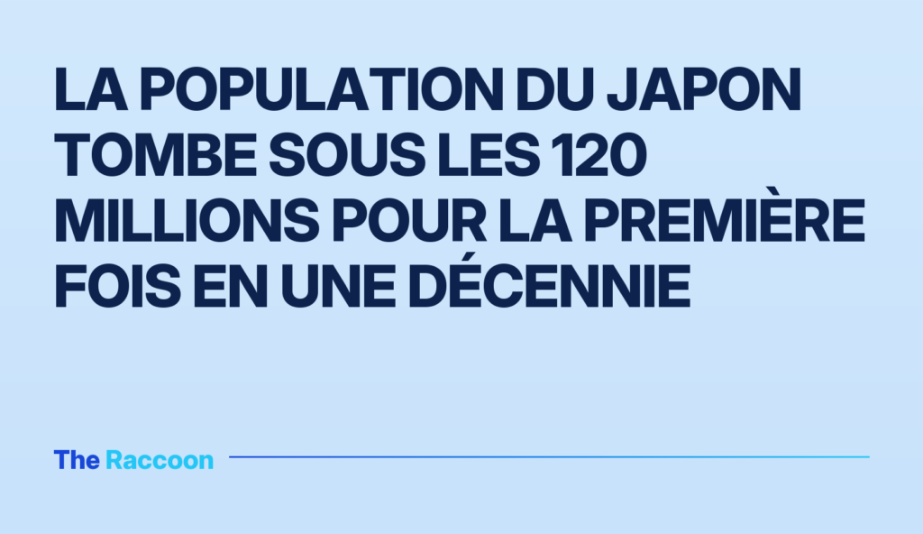 La population du Japon tombe sous les 120 millions pour la première fois en une décennie
