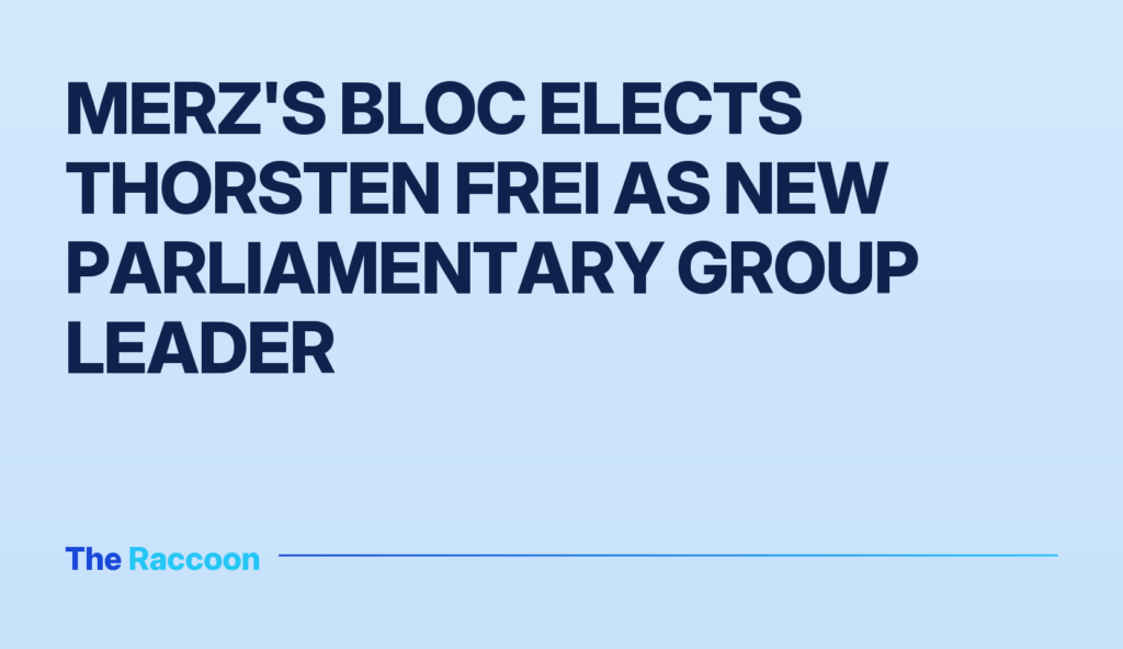 Merz's bloc elects Thorsten Frei as new parliamentary group leader
