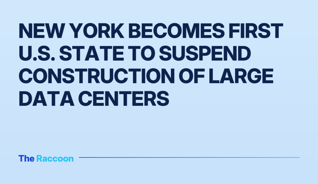 New York Becomes First U.S. State to Suspend Construction of Large Data Centers