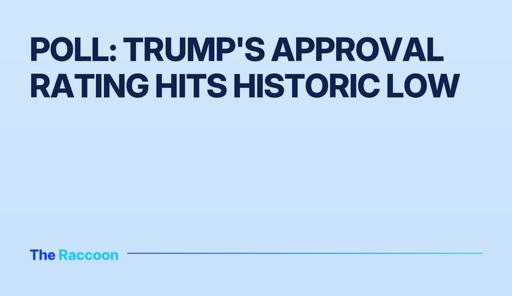 Poll: Trump's approval rating hits historic low