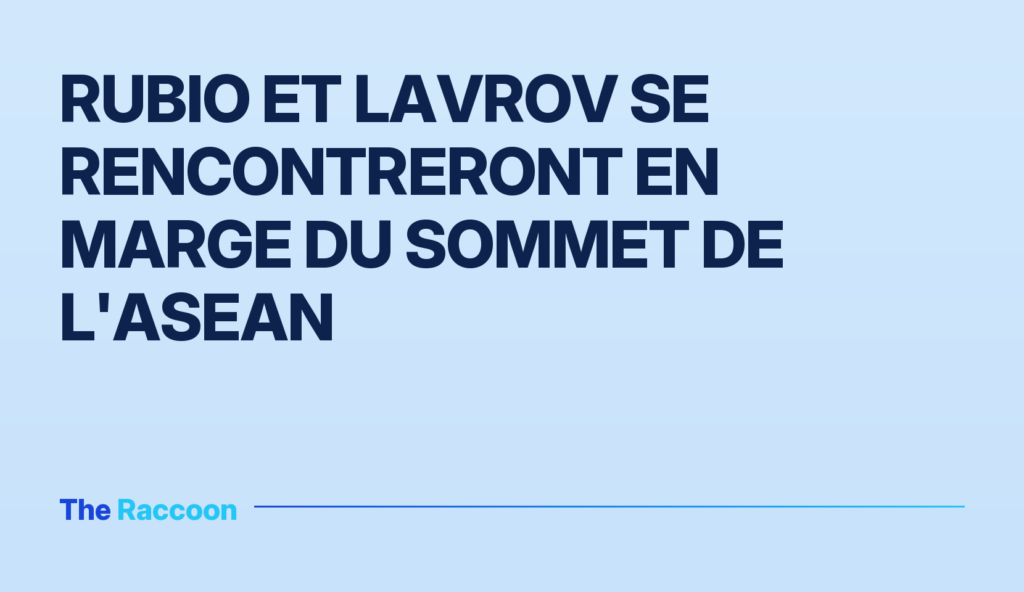 Rubio et Lavrov se rencontreront en marge du sommet de l'ASEAN