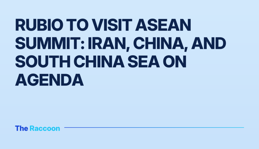 Rubio to visit ASEAN summit: Iran, China, and South China Sea on agenda