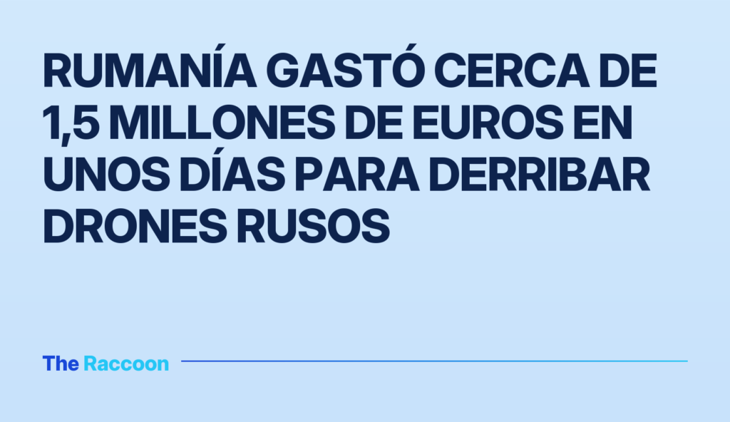 Rumanía gastó cerca de 1,5 millones de euros en unos días para derribar drones rusos Rumanía gastó cerca de 1,5 millones de euros en unos días para derribar drones rusos