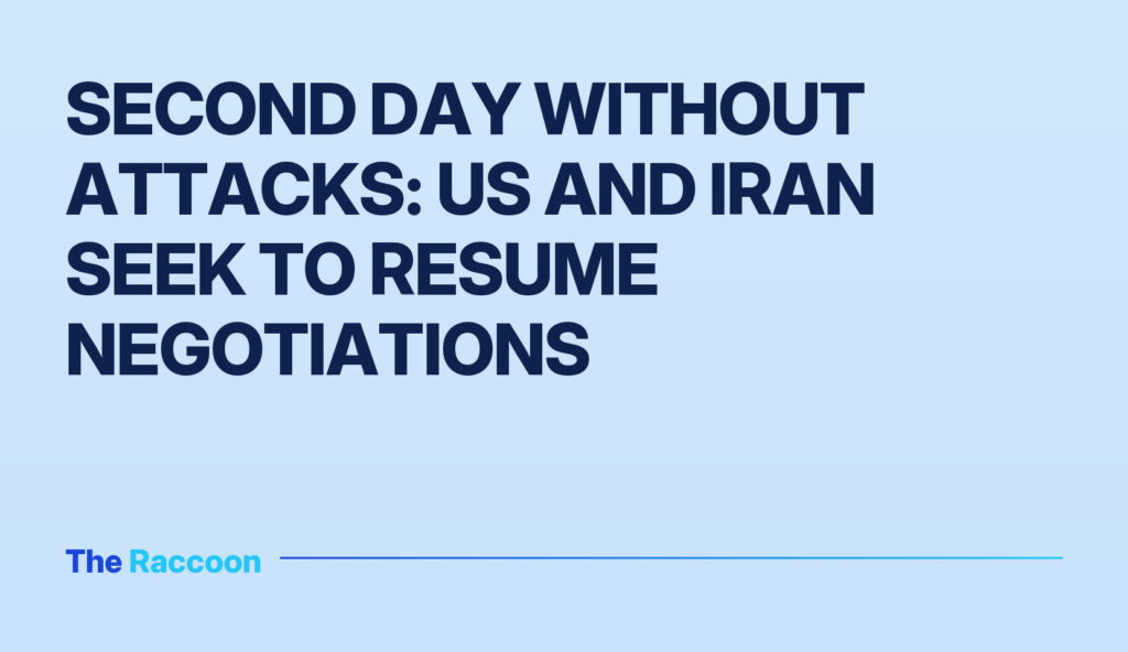 Second Day Without Attacks: US and Iran Seek to Resume Negotiations