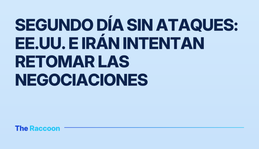 Segundo día sin ataques: EE.UU. e Irán intentan retomar las negociaciones Segundo día sin ataques: EE.UU. e Irán intentan retomar las negociaciones