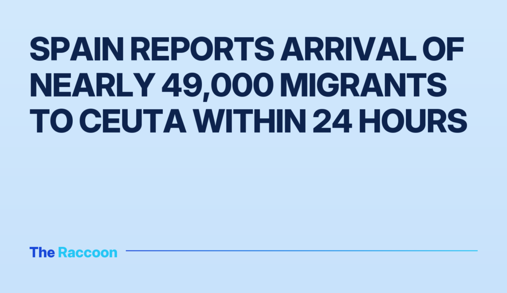 Spain reports arrival of nearly 49,000 migrants to Ceuta within 24 hours