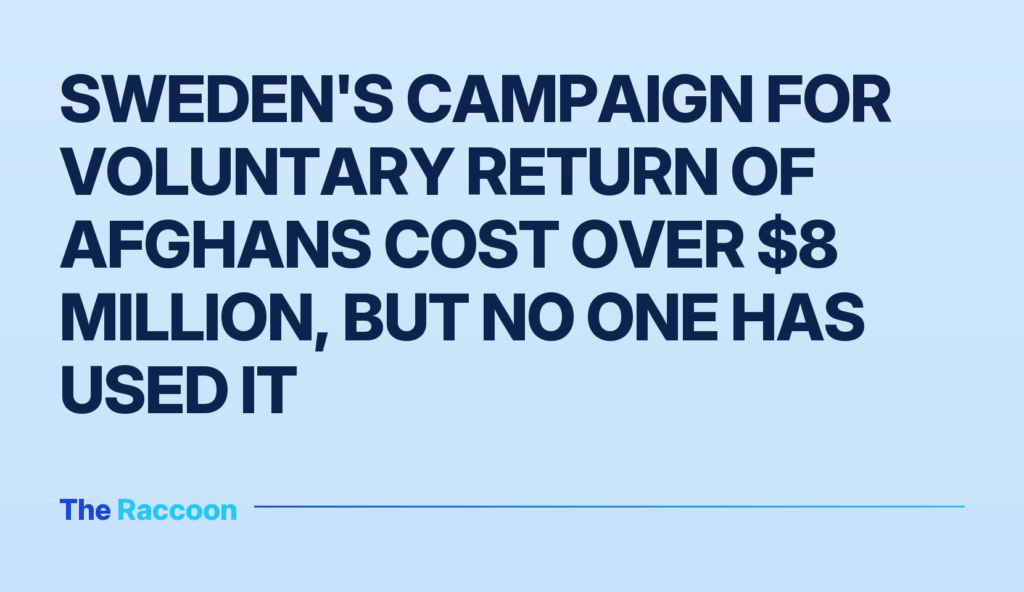 Sweden's Campaign for Voluntary Return of Afghans Cost Over $8 Million, But No One Has Used It