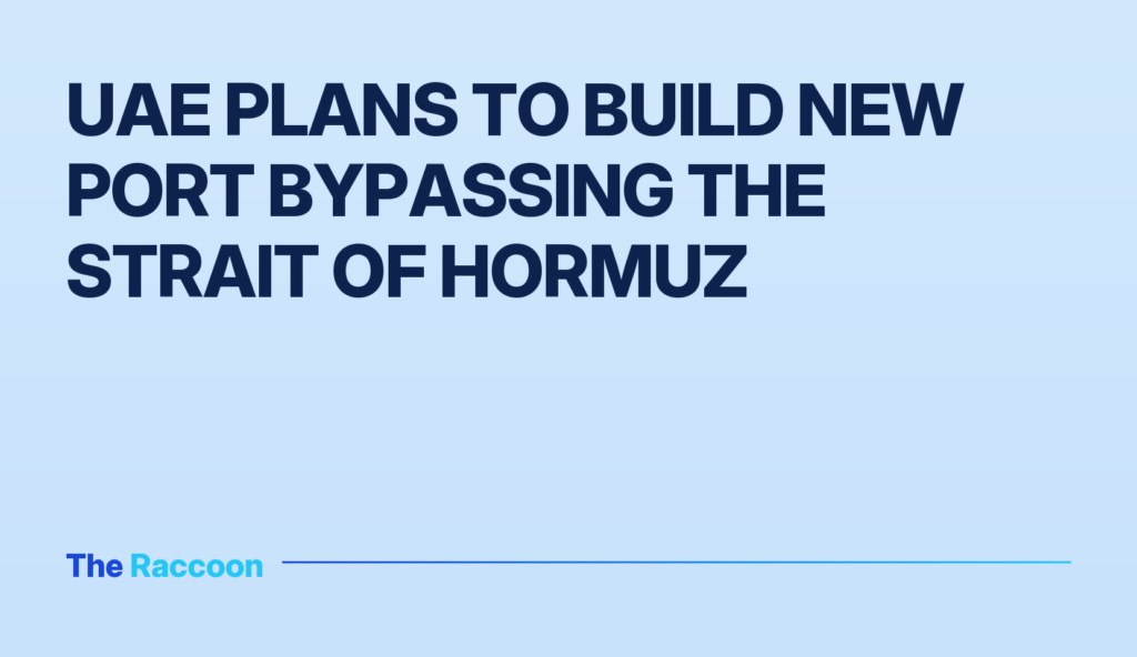 UAE plans to build new port bypassing the Strait of Hormuz
