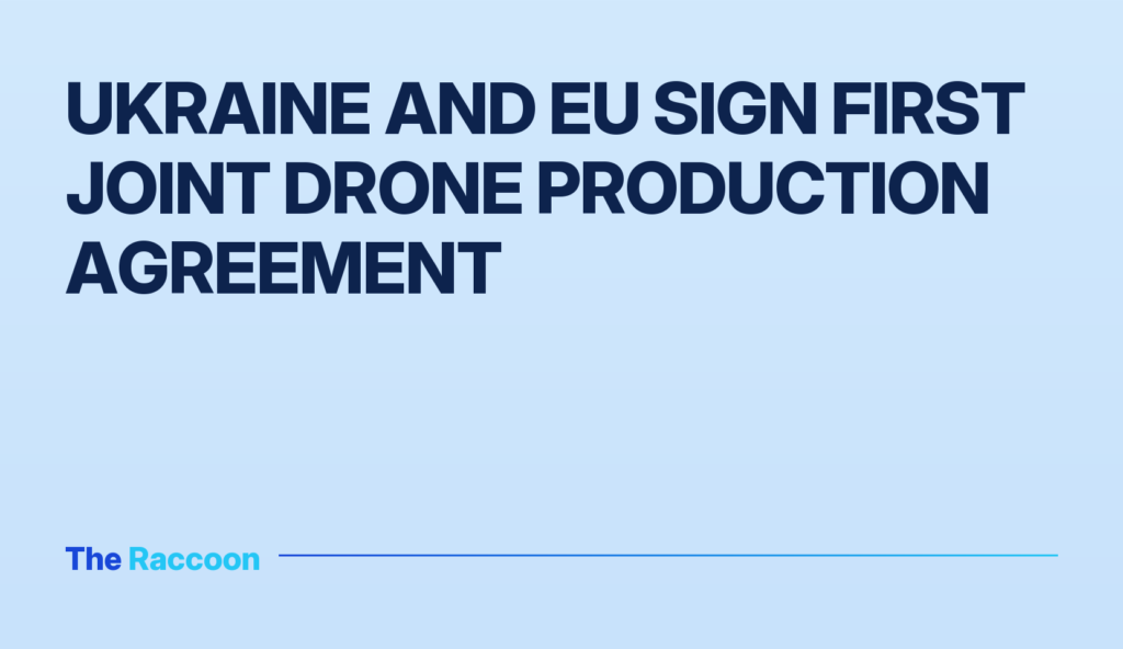 Ukraine and EU sign first joint drone production agreement