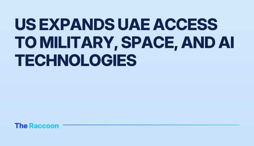 US expands UAE access to military, space, and AI technologies