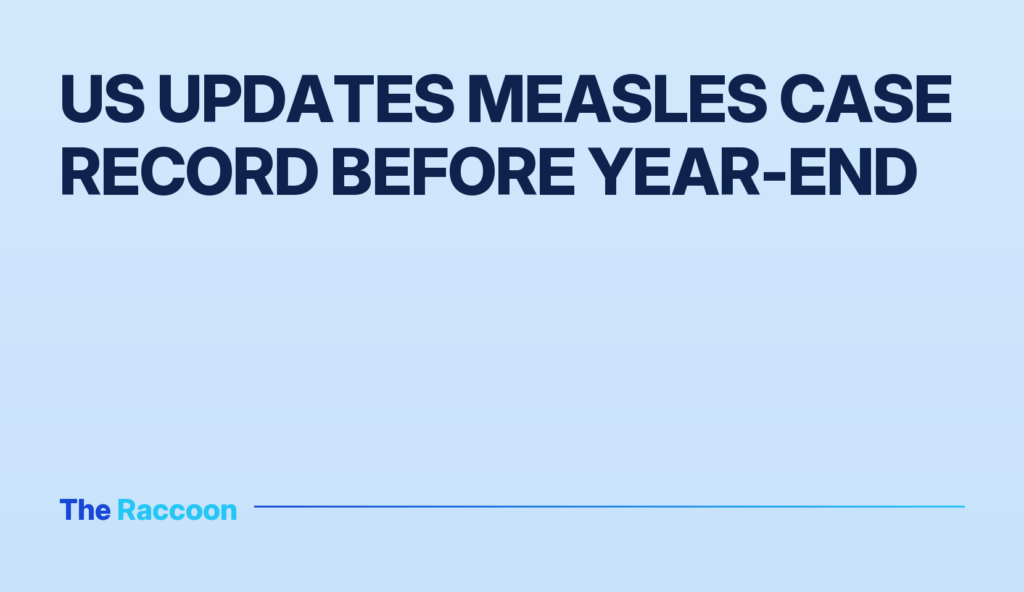 US updates measles case record before year-end