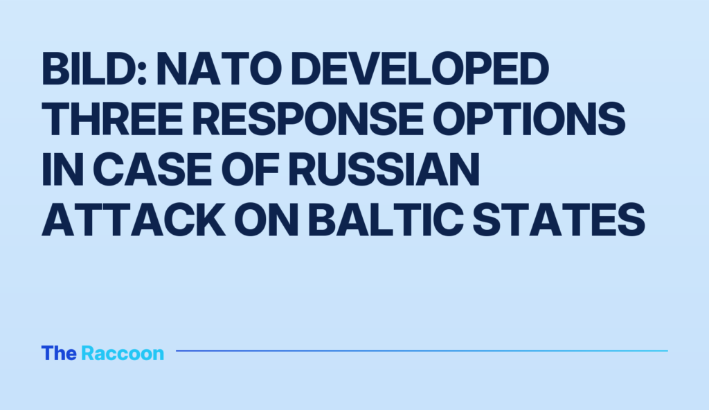 Bild: NATO developed three response options in case of Russian attack on Baltic states