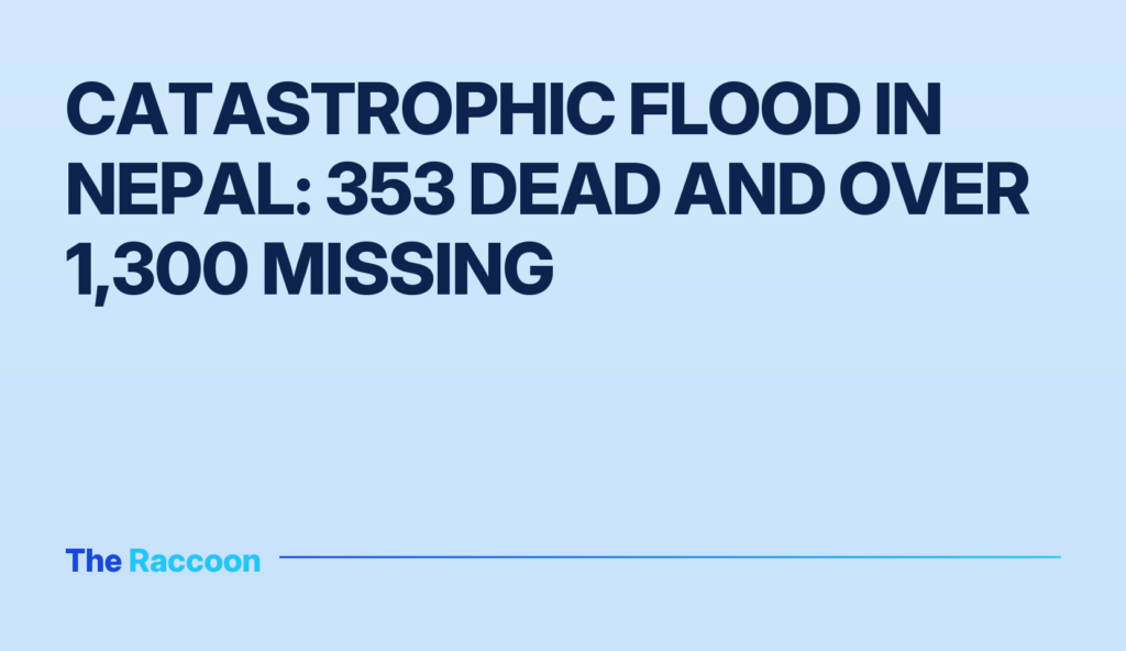 Catastrophic flood in Nepal: 353 dead and over 1,300 missing