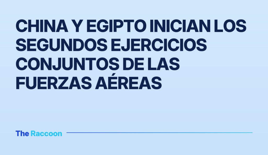 China y Egipto inician los segundos ejercicios conjuntos de las fuerzas aéreas