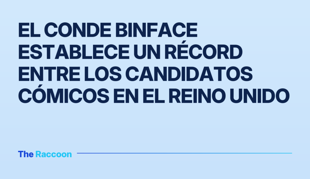 El Conde Binface establece un récord entre los candidatos cómicos en el Reino Unido