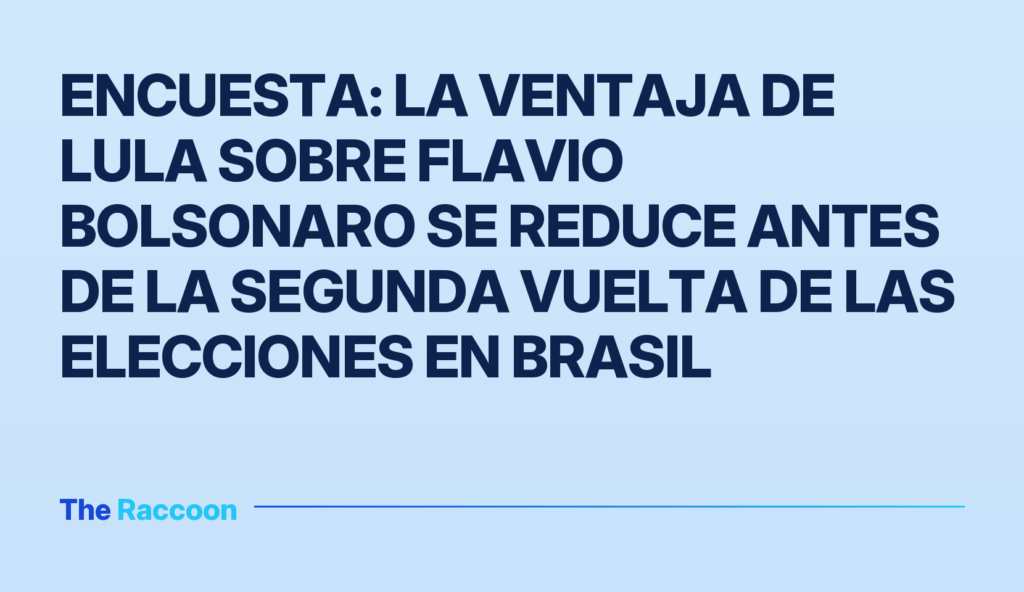 Encuesta: La ventaja de Lula sobre Flavio Bolsonaro se reduce antes de la segunda vuelta de las elecciones en Brasil