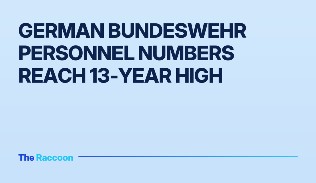 German Bundeswehr personnel numbers reach 13-year high