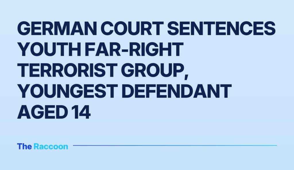 German court sentences youth far-right terrorist group, youngest defendant aged 14