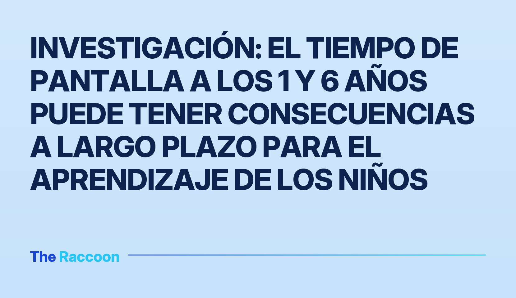 Investigación: el tiempo de pantalla a los 1 y 6 años puede tener consecuencias a largo plazo para el aprendizaje de los niño