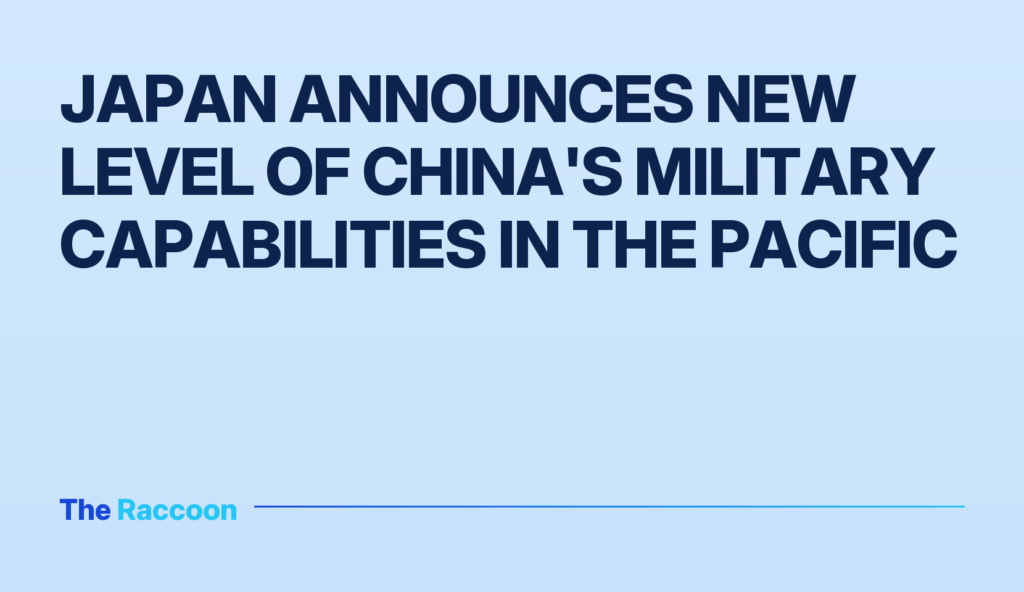 Japan announces new level of China's military capabilities in the Pacific
