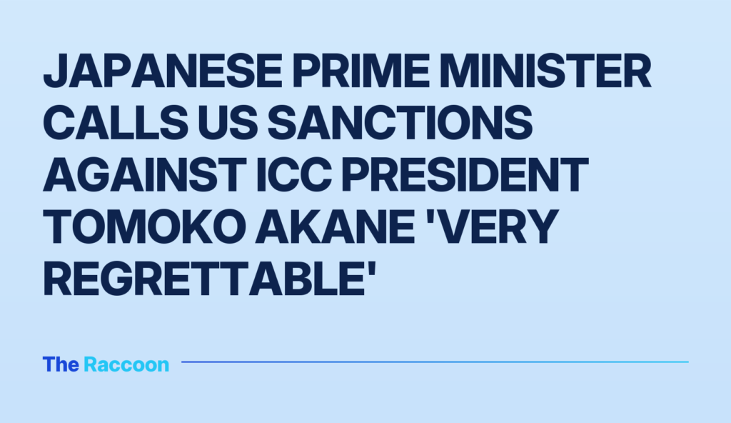 Japanese Prime Minister calls US sanctions against ICC president Tomoko Akane 'very regrettable'