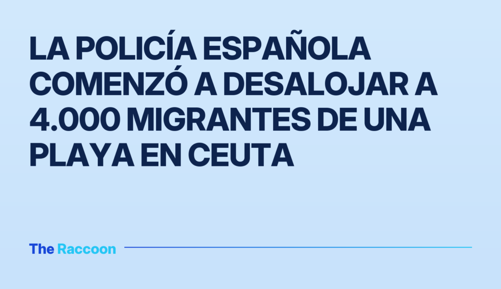La policía española comenzó a desalojar a 4.000 migrantes de una playa en Ceuta