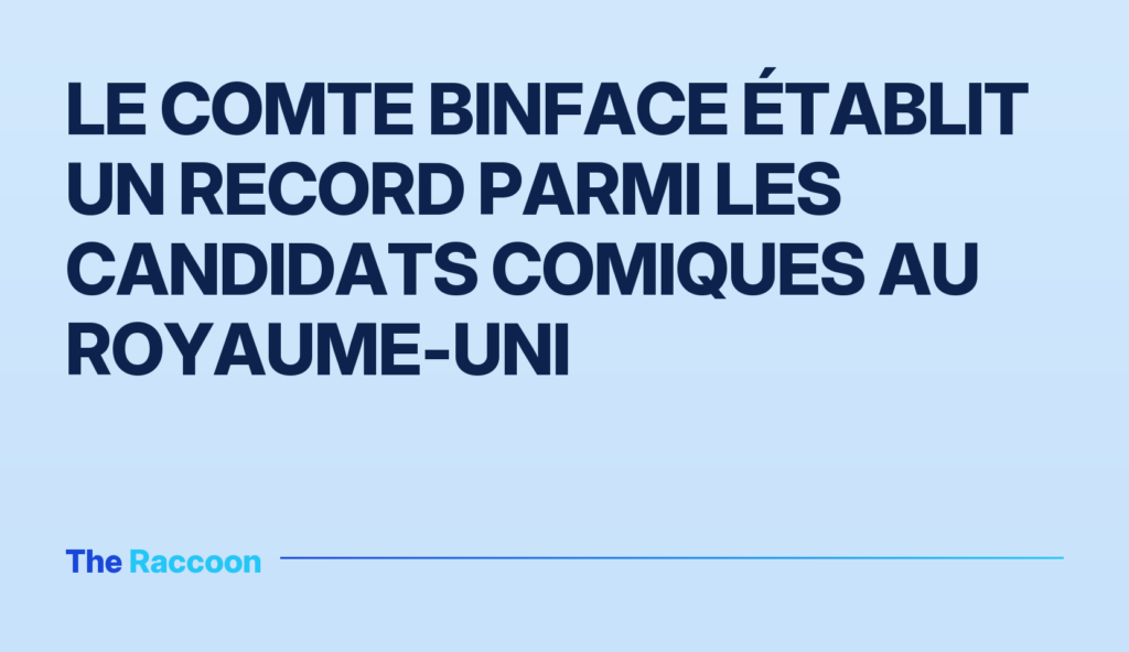 Le Comte Binface établit un record parmi les candidats comiques au Royaume-Uni