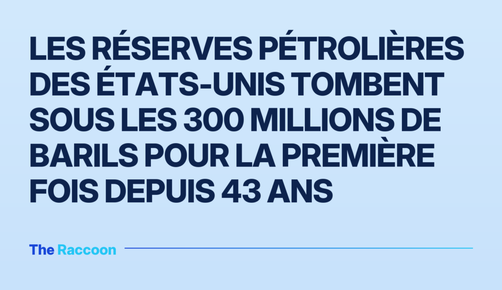 Les réserves pétrolières des États-Unis tombent sous les 300 millions de barils pour la première fois depuis 43 ans Les réserves pétrolières des États-Unis tombent sous les 300 millions de barils pour la première fois depuis 43 ans