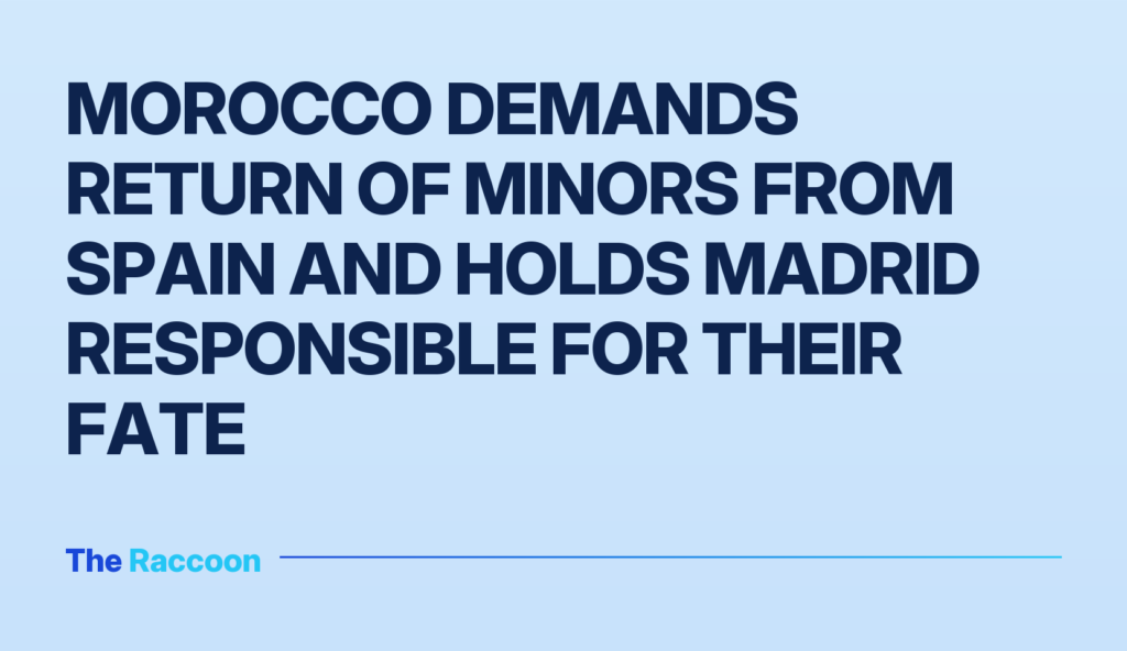 Morocco demands return of minors from Spain and holds Madrid responsible for their fate