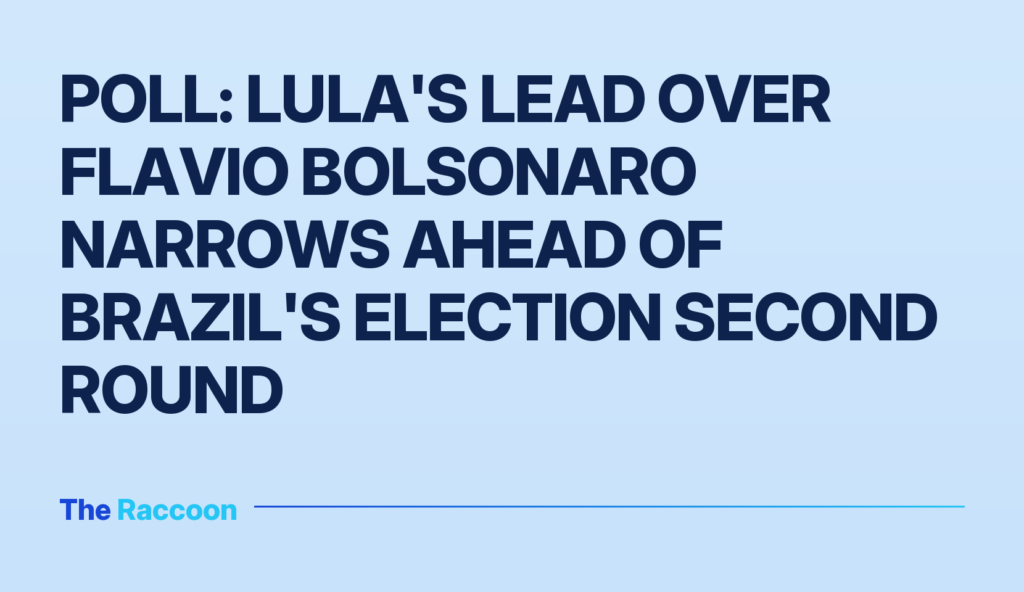 Poll: Lula's lead over Flavio Bolsonaro narrows ahead of Brazil's election second round