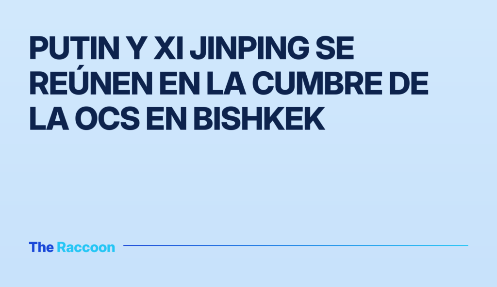 Putin y Xi Jinping se reúnen en la cumbre de la OCS en Bishkek