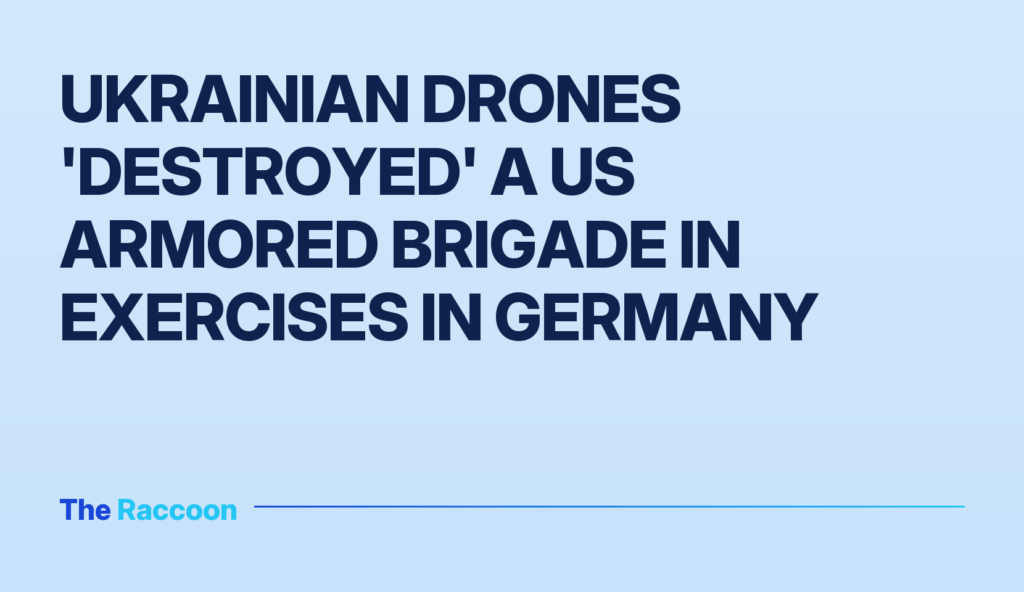Ukrainian drones 'destroyed' a US armored brigade in exercises in Germany