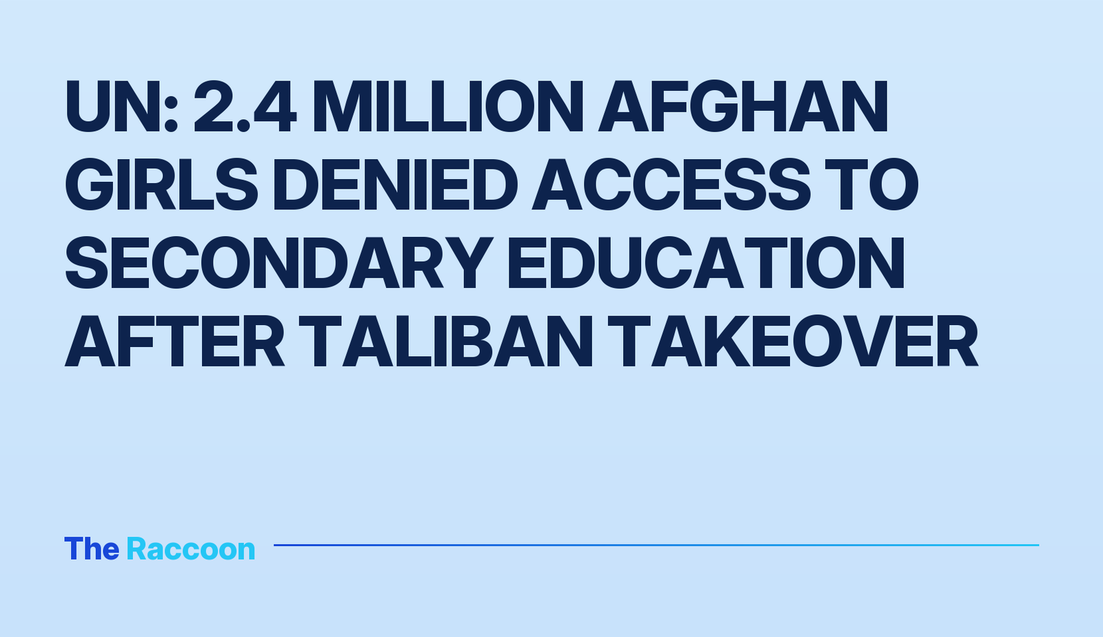 UN: 2.4 million Afghan girls denied access to secondary education after Taliban takeover