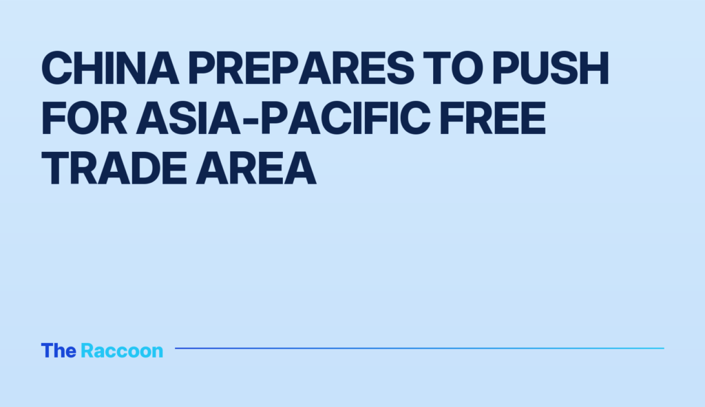 China prepares to push for Asia-Pacific free trade area