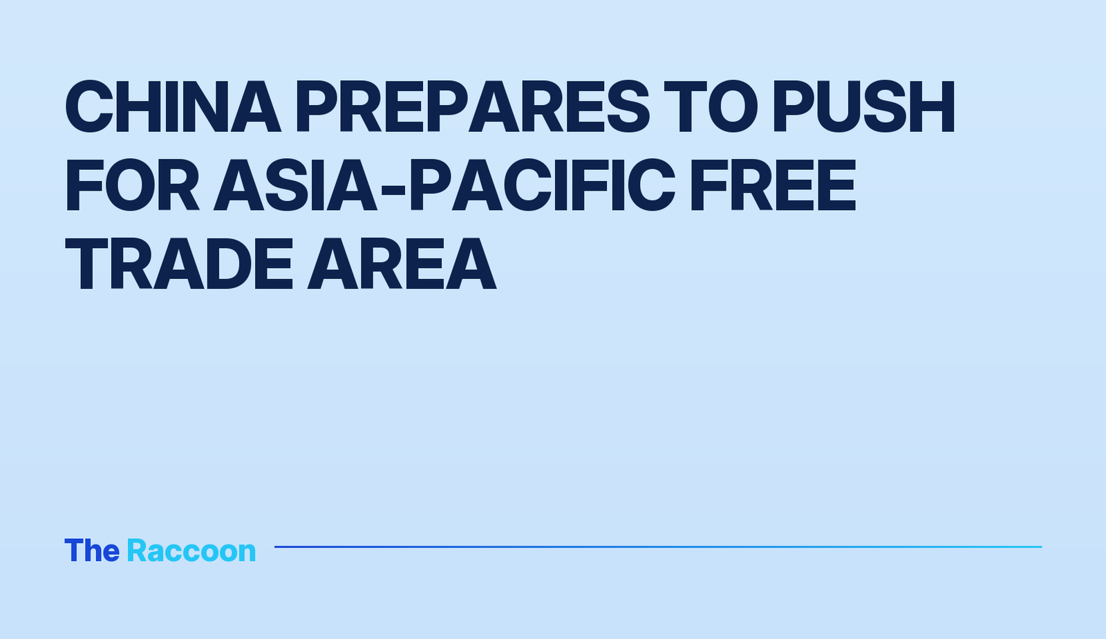 China prepares to push for Asia-Pacific free trade area