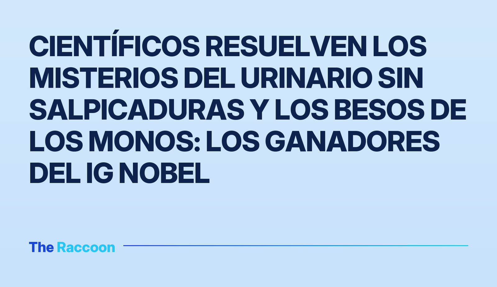Científicos resuelven los misterios del urinario sin salpicaduras y los besos de los monos: los ganadores del Ig Nobel