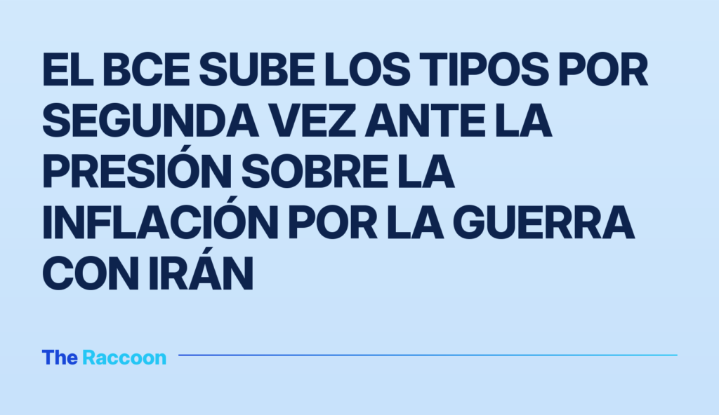 El BCE sube los tipos por segunda vez ante la presión sobre la inflación por la guerra con Irán El BCE sube los tipos por segunda vez ante la presión sobre la inflación por la guerra con Irán