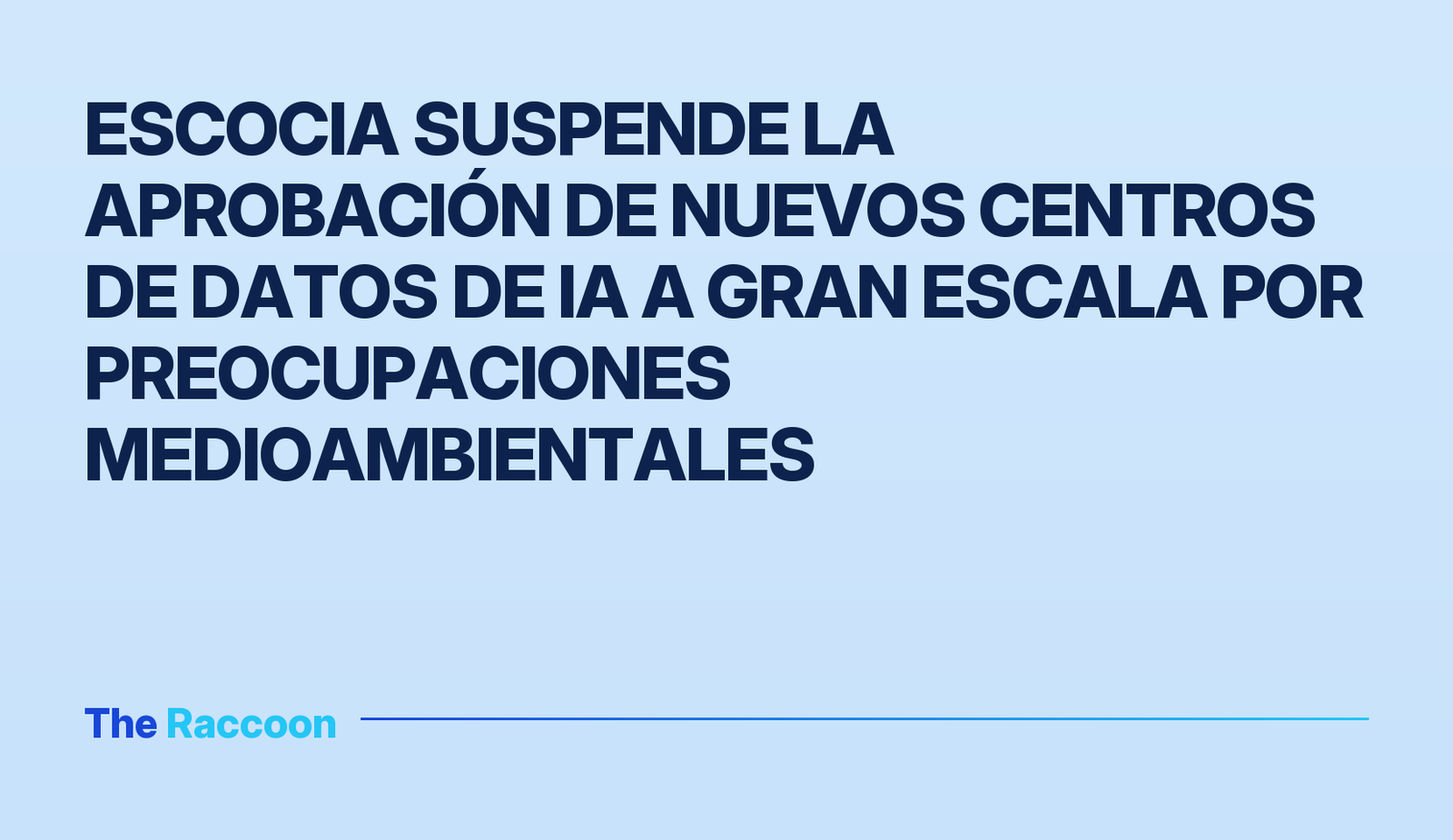 Escocia suspende la aprobación de nuevos centros de datos de IA a gran escala por preocupaciones medioambientales