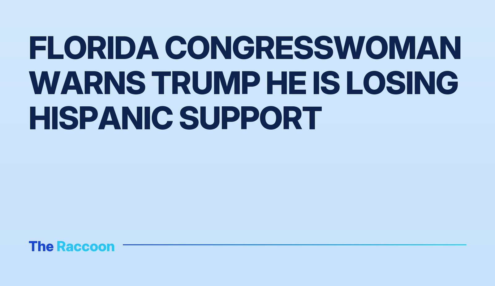 Florida Congresswoman warns Trump he is losing Hispanic support