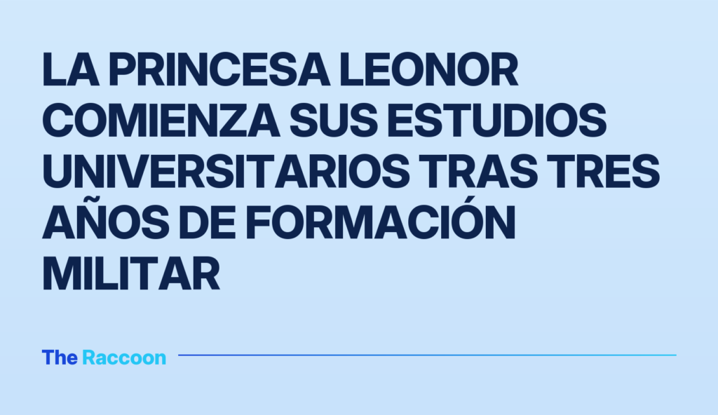 La princesa Leonor comienza sus estudios universitarios tras tres años de formación militar