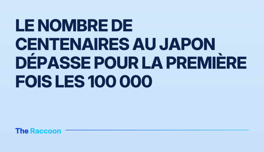 Le nombre de centenaires au Japon dépasse pour la première fois les 100 000