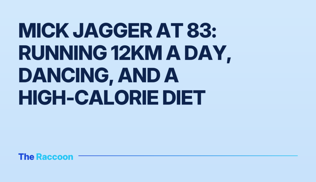 Mick Jagger at 83: Running 12km a day, dancing, and a high-calorie diet
