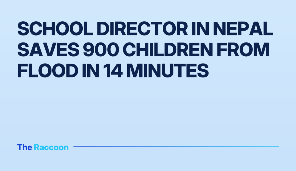 School director in Nepal saves 900 children from flood in 14 minutes